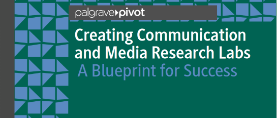 Creating Communication and Media Research Labs